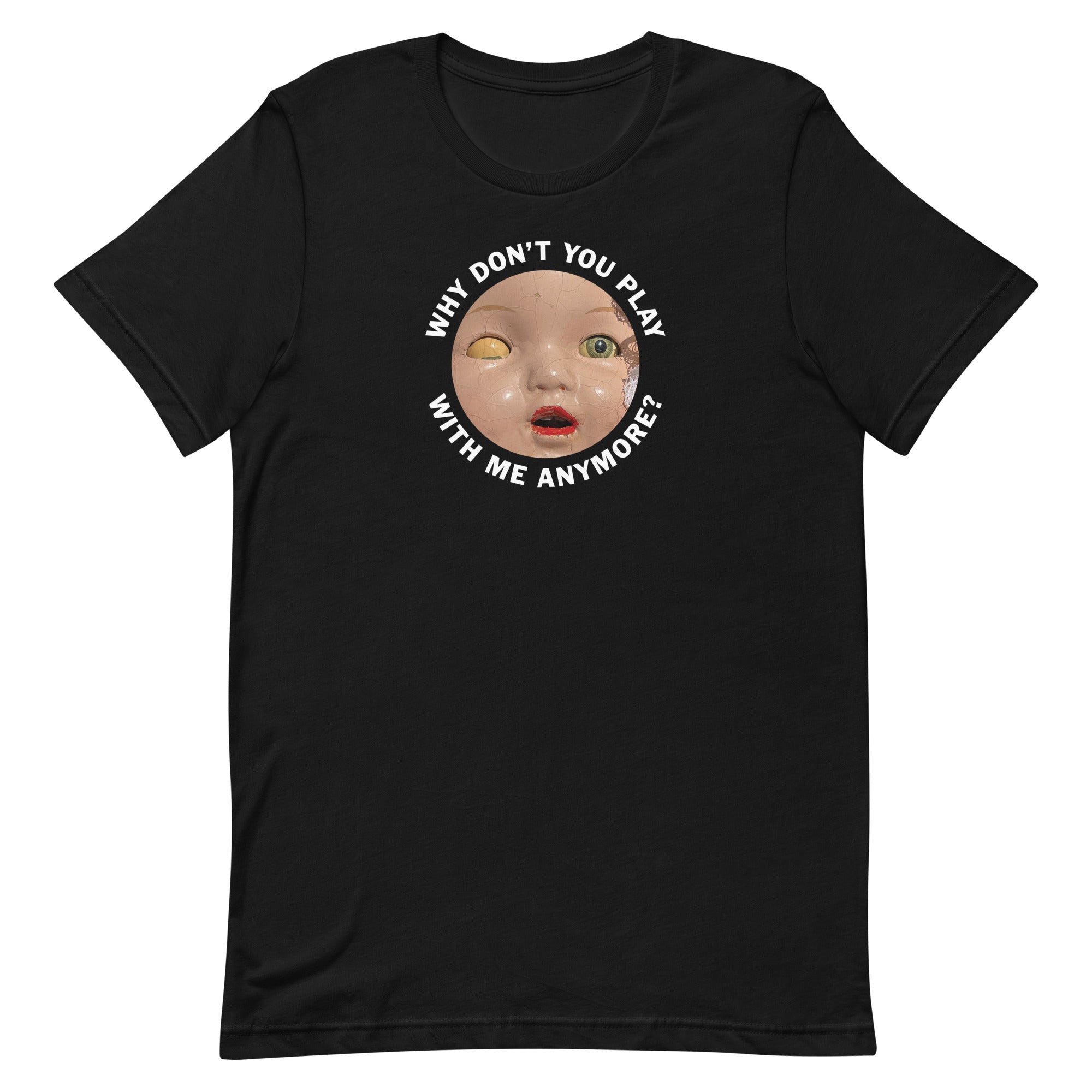 Play With Me Doll - Unisex T-shirt