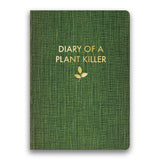 Diary of a Plant Killer Journal - Medium