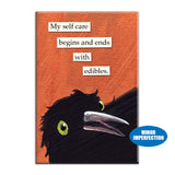 Sale - My Self Care Begins & Ends with Edibles Magnet