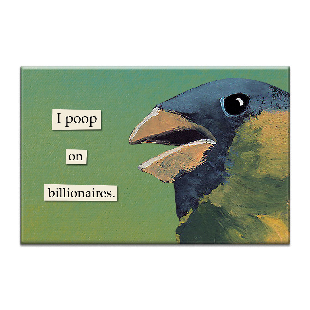 Poop on Billionaires Magnet