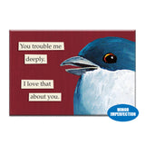 Sale - You Trouble Me Magnet
