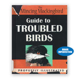 Sale - The Mincing Mockingbird Guide to Troubled Birds Book