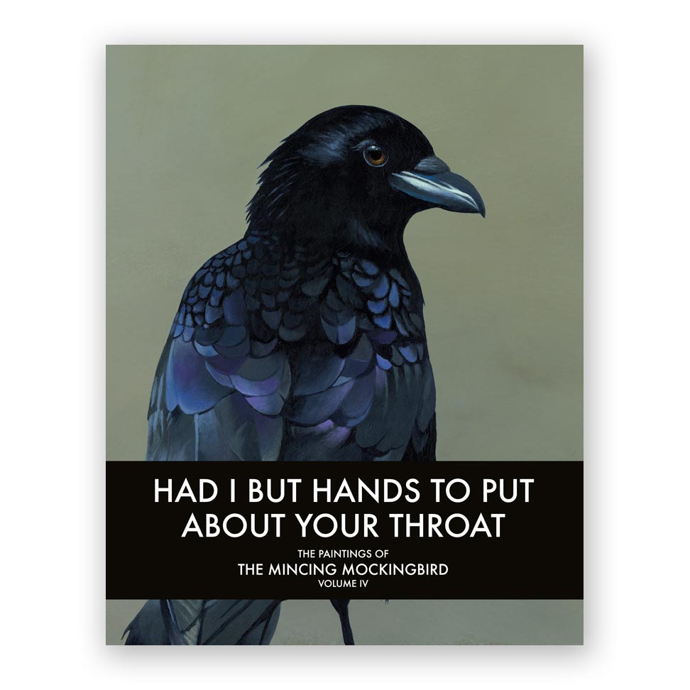 HAD I BUT HANDS TO PUT ABOUT YOUR THROAT