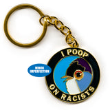 Sale - Poop on Racists Key Chain