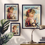 Not Going Back Print