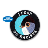 Sale - Poop on Racists Patch