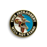 Sale - Jackassery Pin
