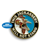 Sale - Jackassery Pin