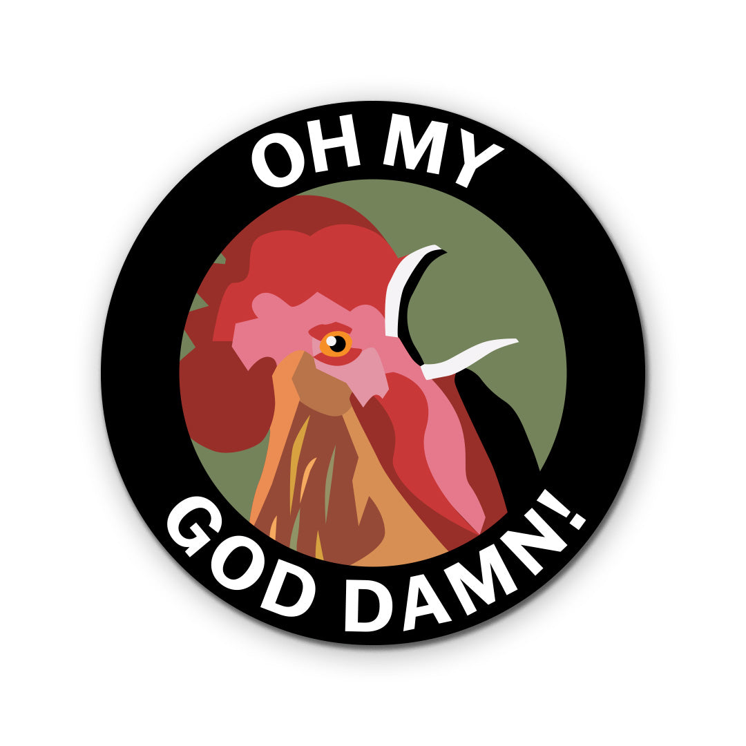 Oh My GOD DAMN! Round Sticker