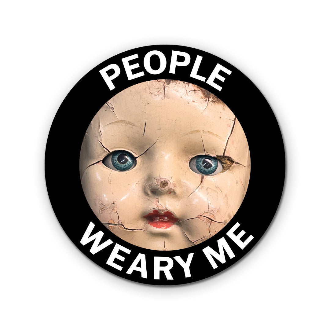 People Weary Me Doll Sticker