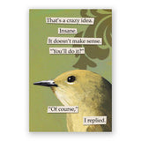 Sale - Crazy Idea Magnet