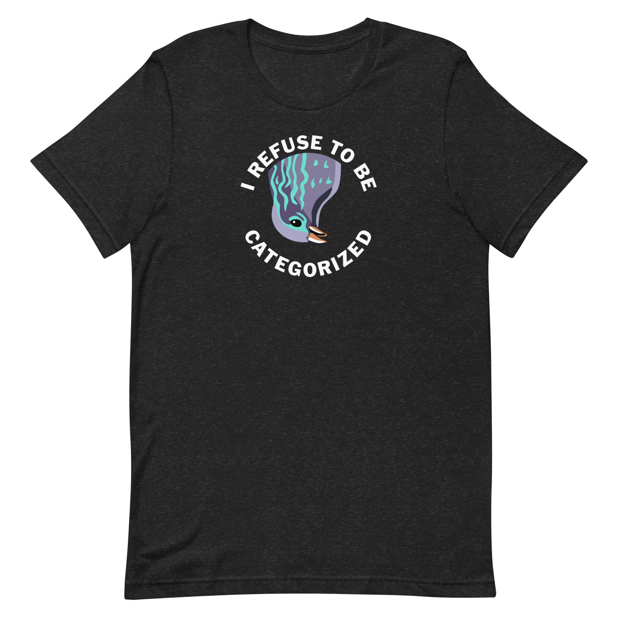 I Refuse To Be Categorized - Unisex T-Shirt