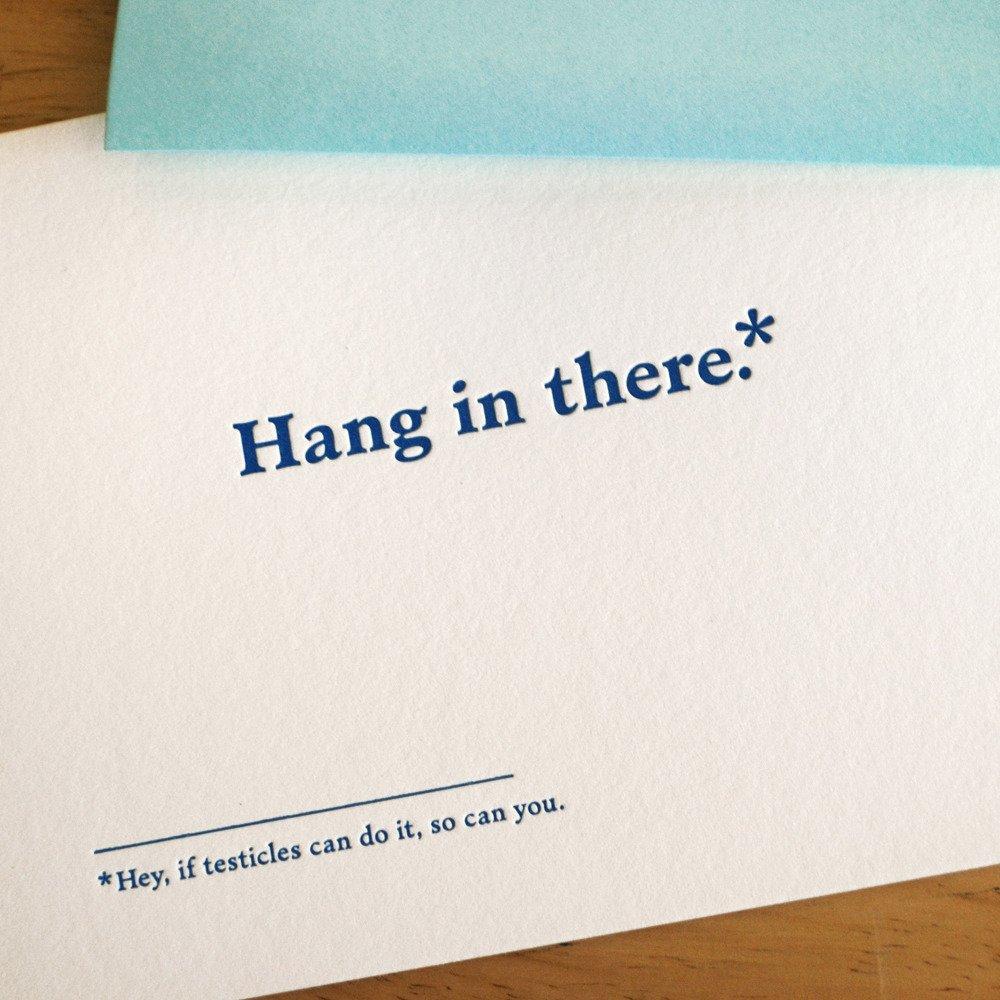 Hang In There Card