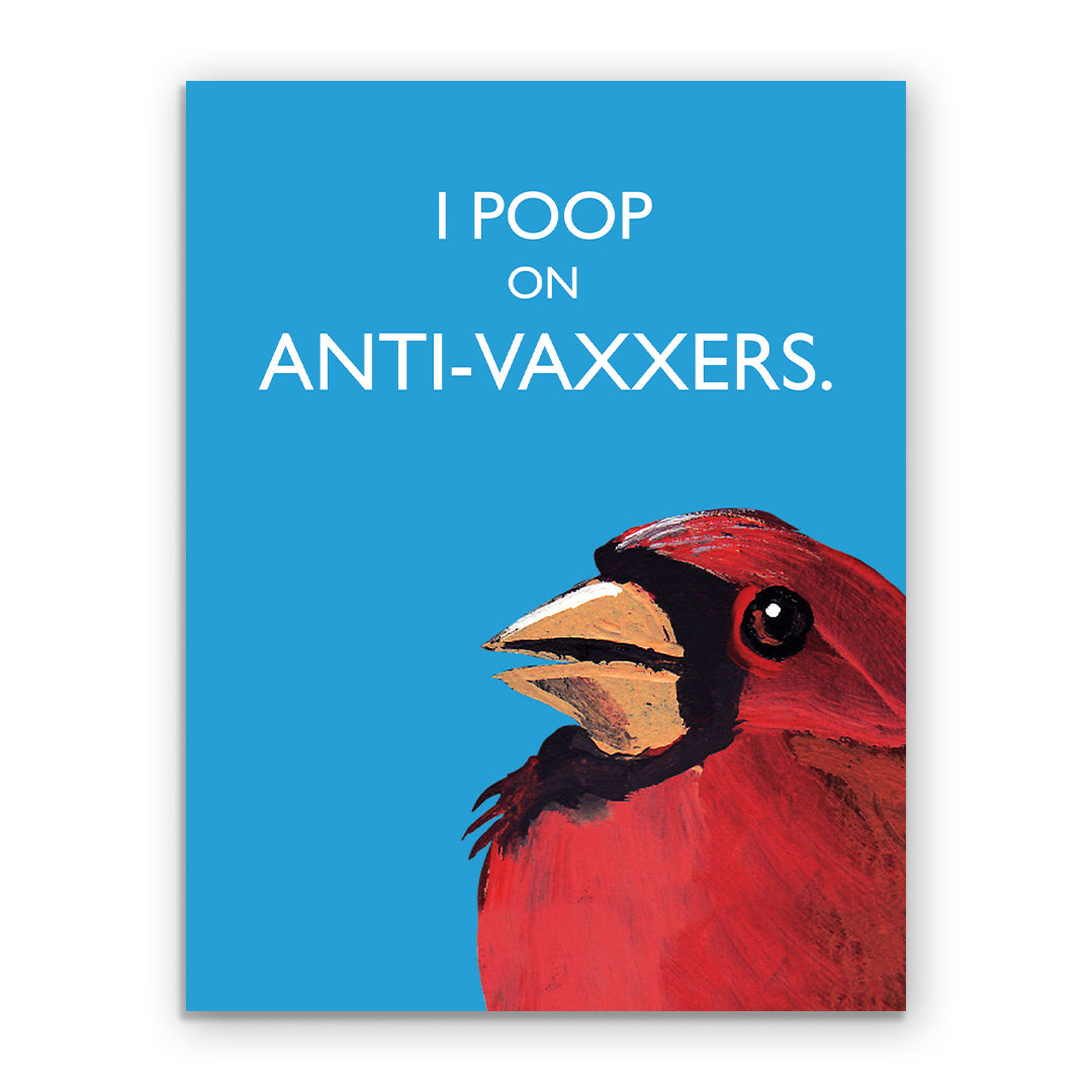 I Poop On Anti-Vaxxers Card