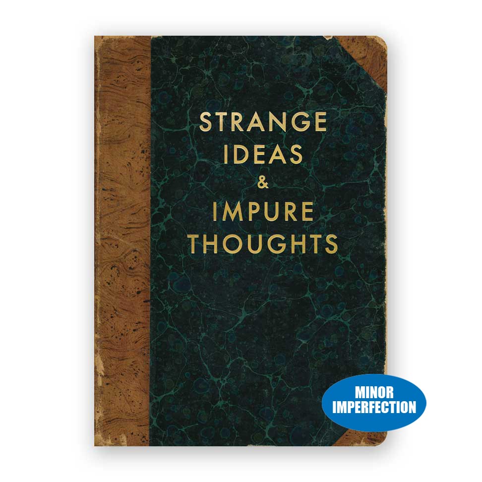 Sale - Strange Ideas & Impure Thoughts Journal