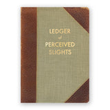 Ledger of Perceived Slights Journal- Medium