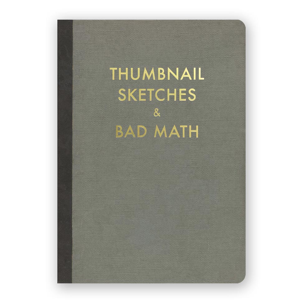 Thumbnail Sketches & Bad Math Journal- Medium