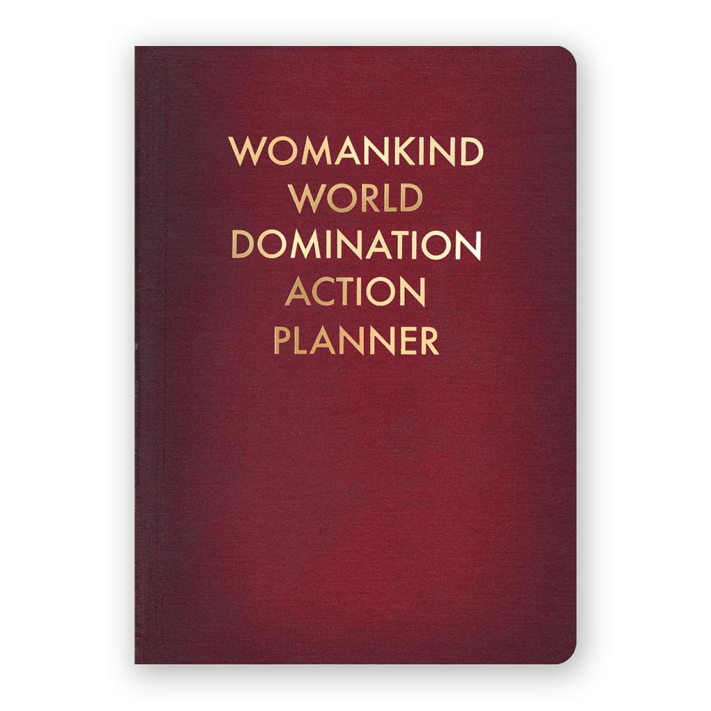 Womankind World Domination Action Planner Journal - Medium