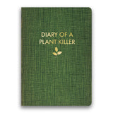 Diary of a Plant Killer Journal - Medium