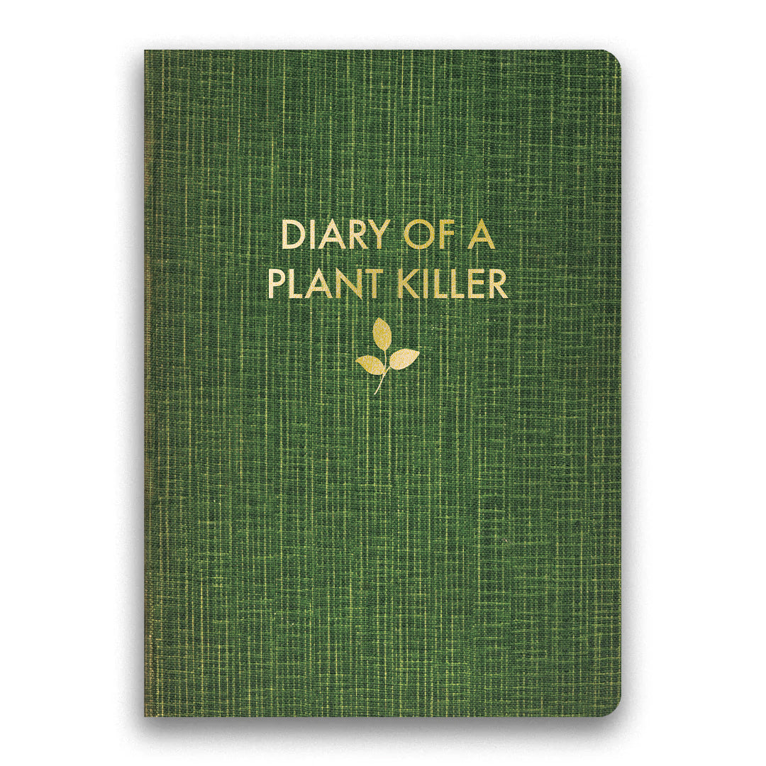 Diary of a Plant Killer Journal - Medium