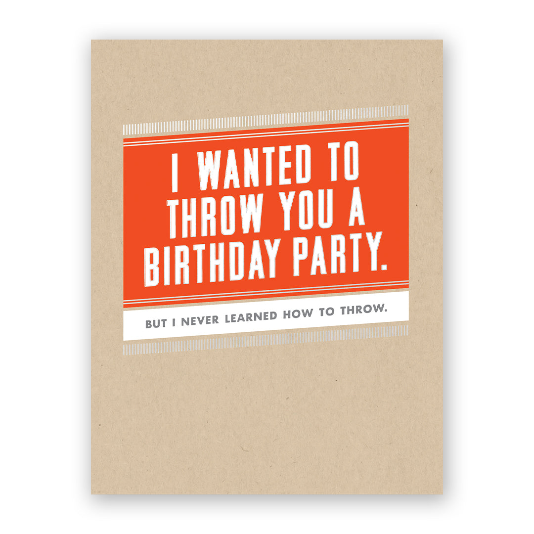 Throw You A Party Birthday Card