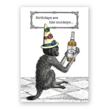 Birthdays Are Like Monkeys Birthday Card