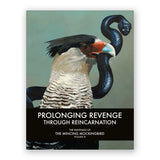 Prolonging Revenge Through Reincarnation: The Paintings of the Mincing Mockingbird Volume III Hardcover Art Book