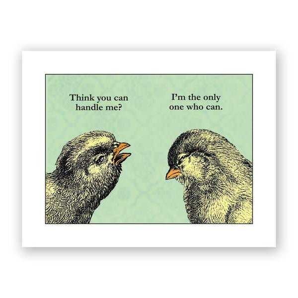 Think You Can Handle Me? Card