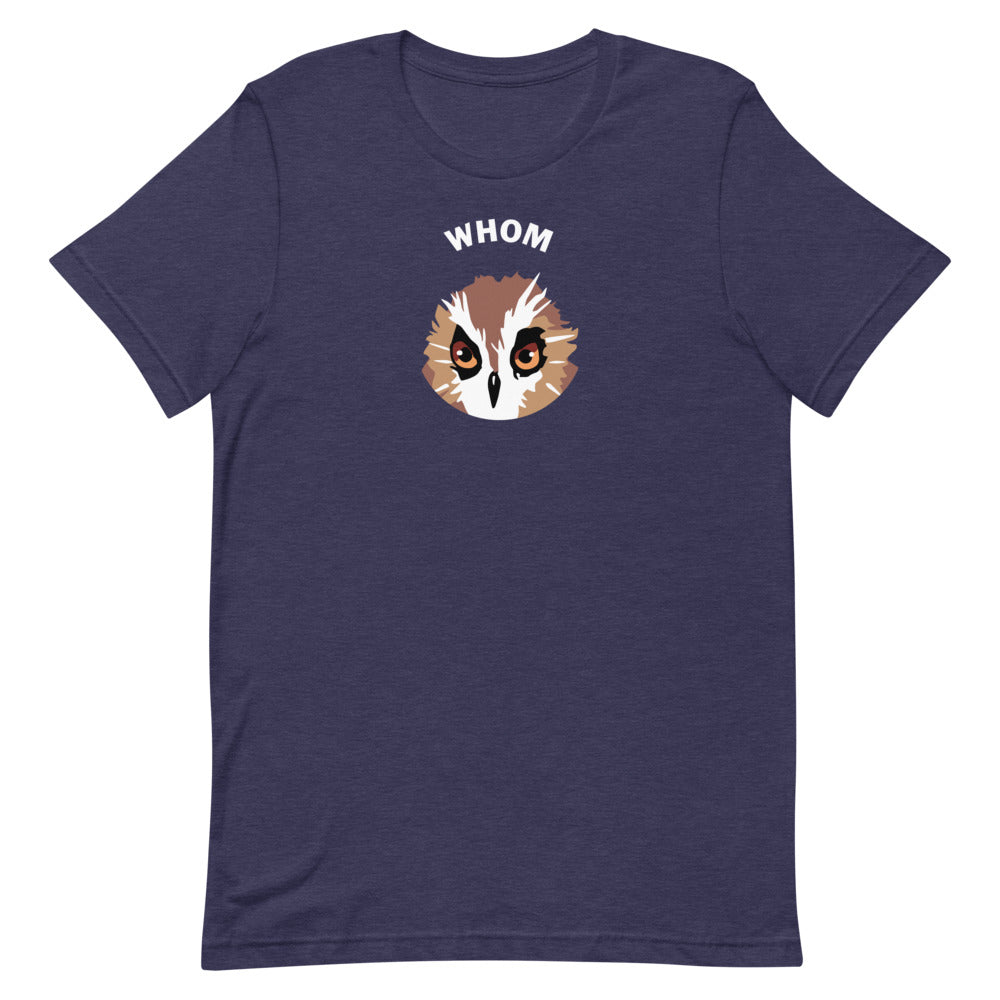 Whom - Unisex T-Shirt